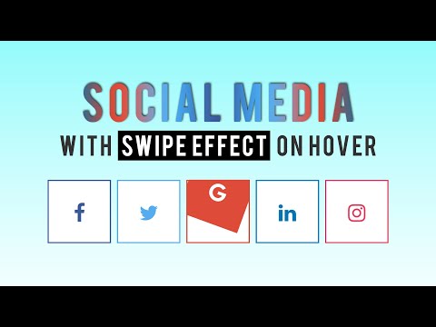 Social Media Icons With Swipe Effect On Hover Using Pure HTML & CSS