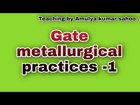 Gate metallurgical engineering practice set-1