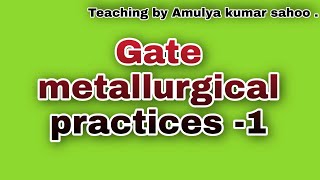 Gate metallurgical engineering practice set-1