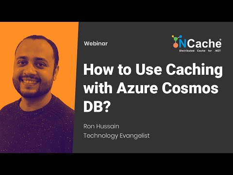 Webinar - How to Use Caching with Azure Cosmos DB