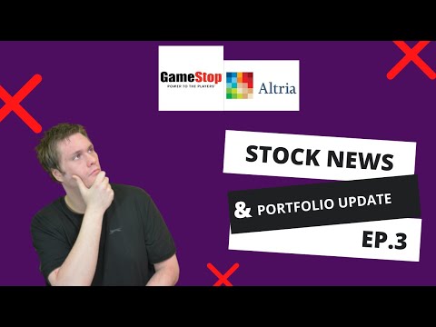 GameStop, Altria, Associated British Foods // Weekly Portfolio Update - STOCK NEWS EP3.