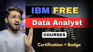 IBM 5 FREE Data Analyst Courses + Certification | Don't Miss 🔥