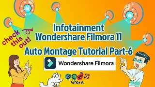 Filmora11 'Auto Montage Maker' #Tutorial part-6 | Wondershare Beta Filmora v11 -  #filmora11