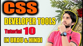 Chrome developer tools for CSS(Complete HTML and CSS Course 2023)