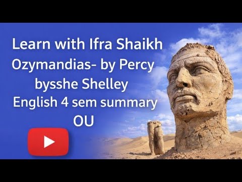 Ozymandias summary by percy bysshe shelley. Degree 4 sem English OU. 