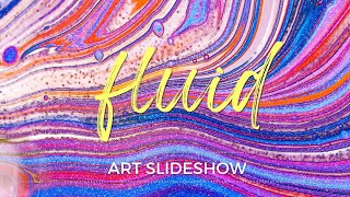 FLUID ARTWORK | silent TV art slideshow