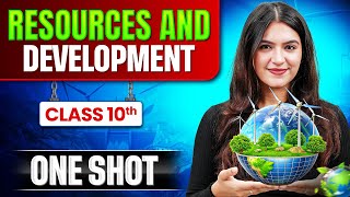 Resources and Development Class 10 - One Shot | Class 10 Geography Chapter 1 | SST | CBSE 2025-26