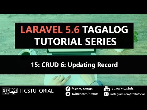 15. Laravel CRUD part 6 Updating Record (Tagalog)