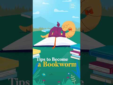 TIPS TO BECOME A BOOKWORM