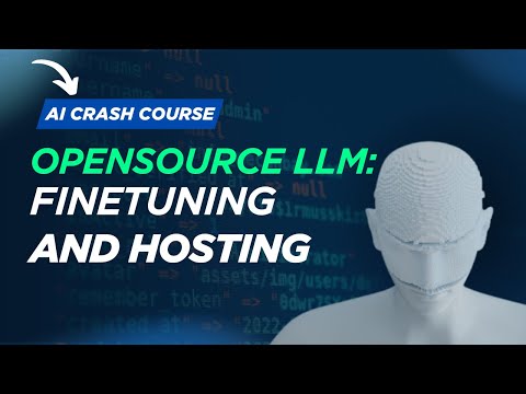 Finetuning and Hosting Open source LLMS