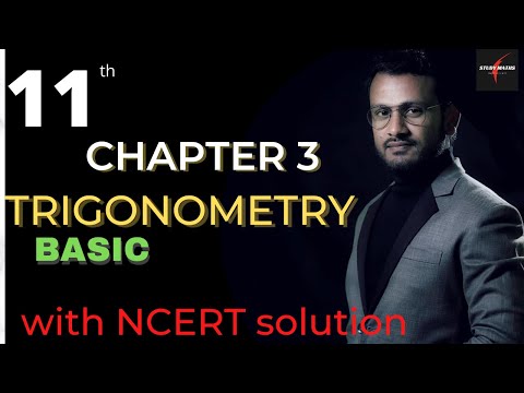 Trigonometry | class 11 Ncert | Study Maths