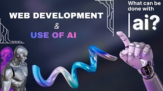 What Is Web Development? 🌐 | How to Use AI in Web Development 🤖 || Code Craft