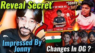 Aaru Reveal Jonny Secret For Performing Best In Intl 🐐🇮🇳 •  Reply Changes In OG ? 😳Mazy Statement 🚨 