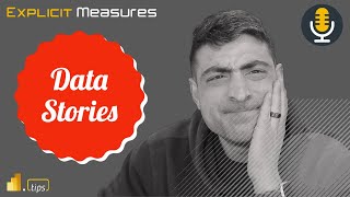 Story Framing & Forming - Ep.207 - Power BI tips from the real world