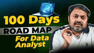 100 Days to a High Paying Job | Data Analyst Roadmap