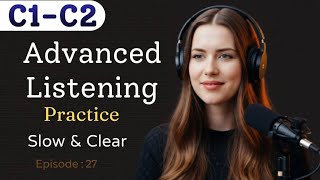 C1–C2 English Listening Practice | Real-Life Conversations for Advanced Learners