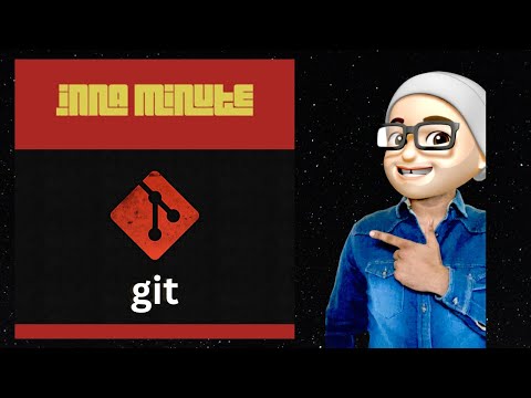Git Inna Minute | Just What you need to know