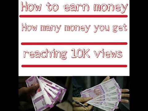 How many money youtube give by 10K views