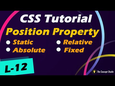 Position Property | Static | Relative | Absolute | Fixed | CSS Tutorial | L-12