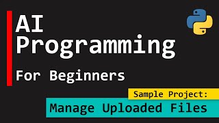 Learn Generative AI Programming - Project: Manage uploaded files (Python version)