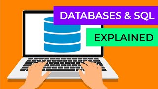 Databases and SQL Explained