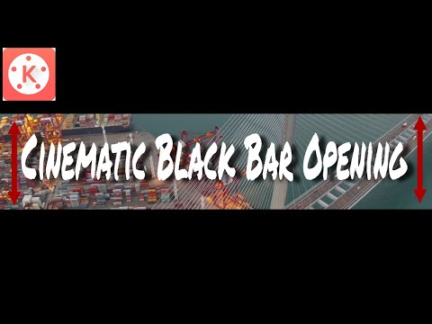 How To Add Cinematic Black Bar Opening in Kinemaster || Complete Tutorial In Step By Step