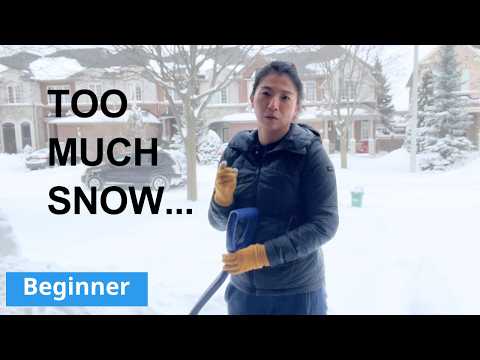 Snow Shoveling: Surviving a Canadian Snowstorm. - High Beginner Chinese (HSK2/3)