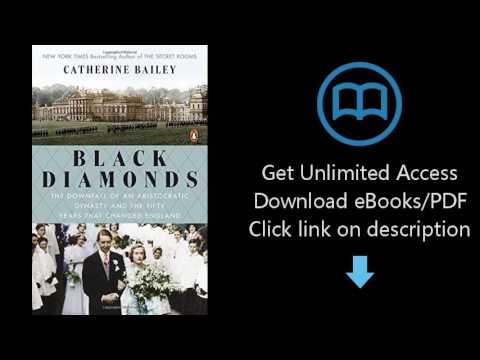 Download Black Diamonds: The Downfall of an Aristocratic Dynasty and the Fifty Years That Change PDF