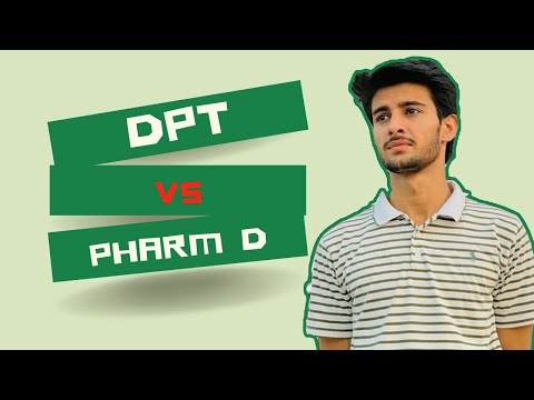 DPT vs Pharm D | What Should I Choose | Medical Degree | PMC Merit List 2022