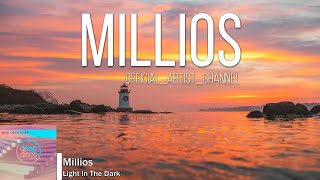 Millios - Light In The Dark