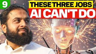 #9 - AI Can't Do These 3 Jobs