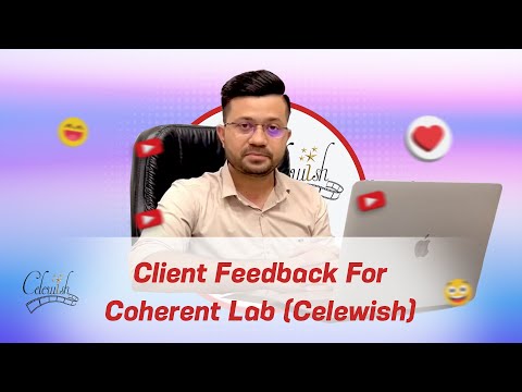 Client Feedback For Coherent Lab (Celewish)