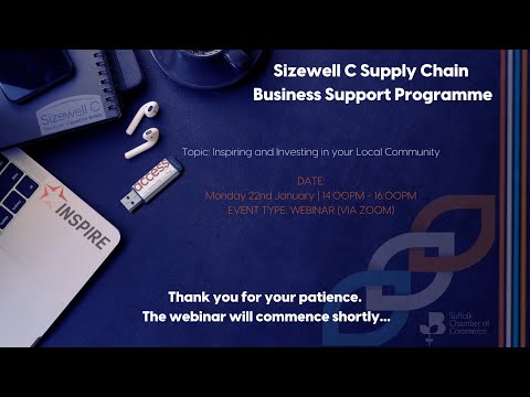 Sizewell C Business Support Programme: Inspiring and Investing in your Local Community