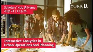 Interactive Analytics in Urban Operations and Planning