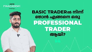 മെക്കാനിക്കൽ എഞ്ചിനീയറിൽ നിന്ന് Full Time ട്രേഡറിലേക്ക്! | Student Testimonial | Stock Market 360