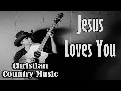 Uplifting Christian Music – Jesus Loves You ✝️ 💖
