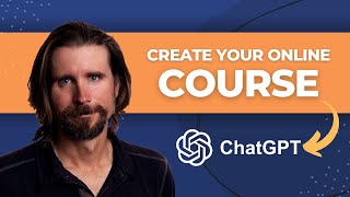 Create An Online Course With ChatGPT (Step By Step)