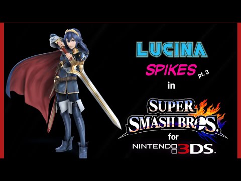 Lucina Spikes #03 - Super Smash Bros. 3DS Montage