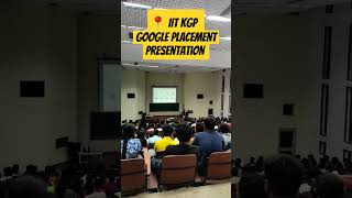 Google Placement Presentation at IIT KGP #shorts #google #placement #iitjee #jeemotivation