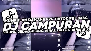 DJ CAMPURAN VIRAL TIK TOK 2025 JEDAG JEDUG FULL BASS TERBARU!