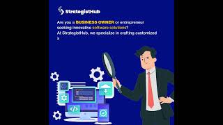 Boost Your Business with StrategistHub's Personalized Software Solutions!