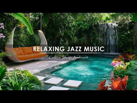 ☕Riverside Café & Relaxing Jazz | Tranquil River Sounds & Cozy Ambience for Relax and Stress Relief
