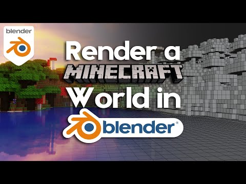 How to Render a Minecraft Scene in Blender using Cycles