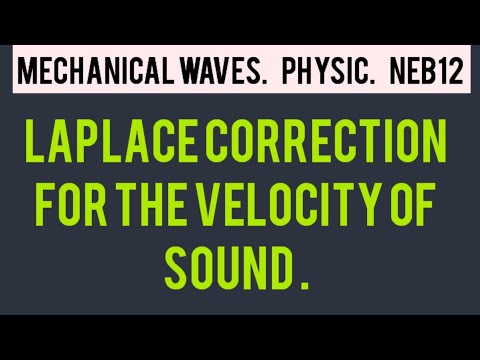 Laplace correction for the velocity of sound Derivation#physic#revision#derivation#past_question#neb
