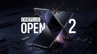 OnePlus Open 2 - The Game-Changer in Foldable Phones