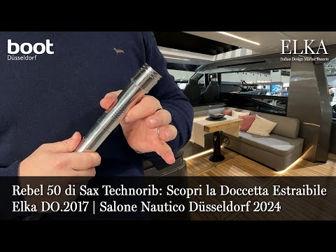 Rebel 50 di SACS Technorib: Scopri la Doccetta Estraibile Elka 2017 | Salone Nautico Düsseldorf 2024