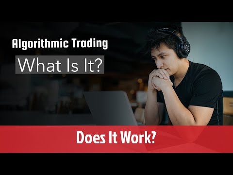 What is algorithmic trading and does it work?