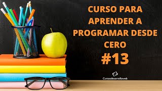 Curso de programación desde cero — Hola Mundo con variables #13