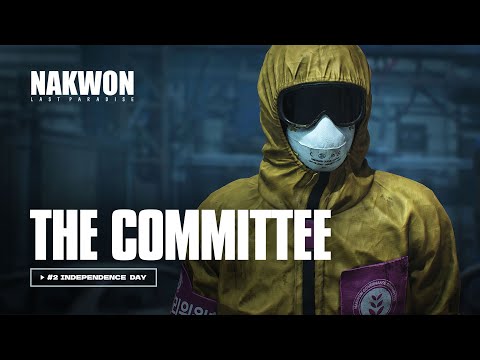 The Committee Announcement #2 l NAKWON: LAST PARADISE [ENG SUB]