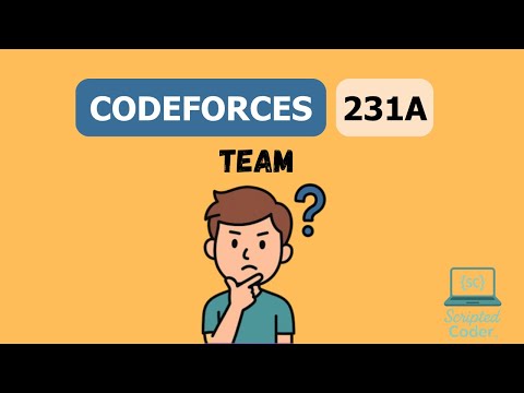 CodeForces Problem 231A Solution || Team